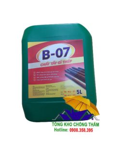 Chất tẩy gỉ sắt thép B-07 dạng lỏng không màu chất lượng cao