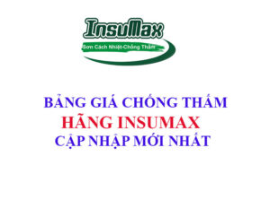 Báo giá vật liệu chống thấm chống nóng hãng Insulllax